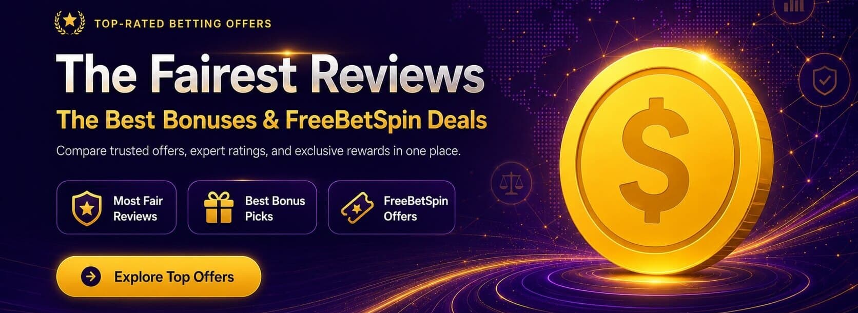 The Fairest Reviews — compare trusted offers, expert ratings, and exclusive FreeBetSpin deals